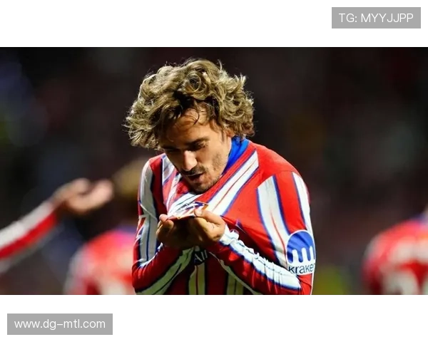 格里兹曼:马竞进攻与战术核心地位解析 格里兹曼:马竞进攻与战术核心地位解析